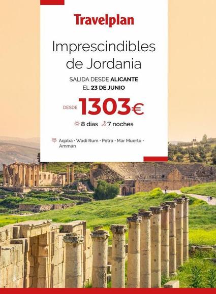 Travelplan  Imprescindibles de Jordania  SALIDA DESDE ALICANTE EL 23 DE JUNIO  €1303€  8 días 7 noches  DESDE  Aqaba Wadi Rum. Petra Mar Muerto. Ammán  