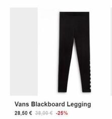 Vans Blackboard Legging  28,50 € 38,00 € -25% 