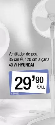 Hyundai - Ventilador De Peu, 35 Cm 0, 120 Cm Alcaria, 40 W