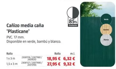 Canizo Media Caña 'Plasticane'