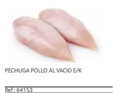 Pechuga Pollo Al Vacio E/K
