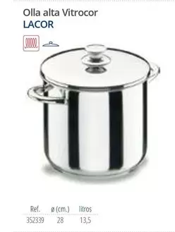 Lacor - Olla Alta Vitrocor