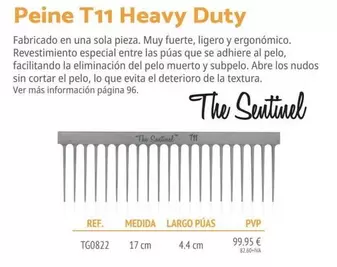Peine T11 Heavy Duty
