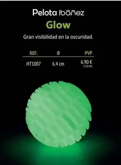 Pelota Ibanez Glow