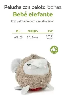 Peluche Con Pelota Ibanez Bebe Elefante