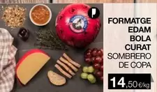 Edam - Formatge Bola Curat Sombrero De Copa