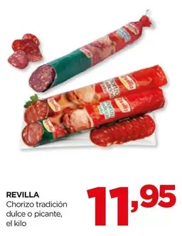 Revilla - Chorizo Tradición Dulce O Picante