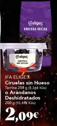 Ifa Eliges - Ciruelas Sin Hueso O Arandanos Deshidratados