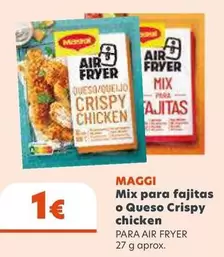 Maggi - Mix Para Fajitas O Queso Crispy Chicken