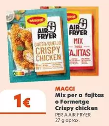 Maggi - Mix Per A Fajitas O Formatge Crispy Chicken