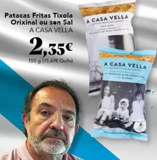 A Casa Vella - Patacas Fritas Tixola Orixinal Ou Sen Sal