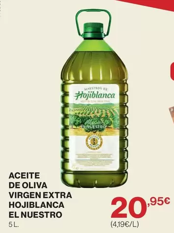 Hojiblanca - Aceite De Oliva Virgen Extra El Nuestro