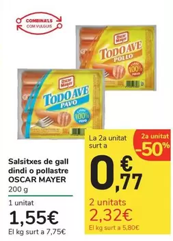 Oscar Mayer - Salsitxes De Gall Dindi O Pollastre