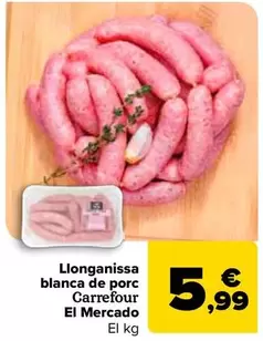 Carrefour El Mercado - Longaniza Blanca De Cerdo