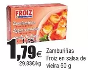 Froiz - Zamburiñas  En Salsa De Vieira