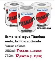 Titanlux - Esmalte Al Agua: Mate, Brillo O Satinado