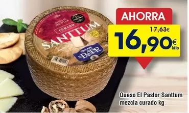 El Pastor - Queso  Santtum Mezcla Curado