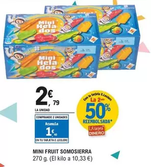 Somosierra - Mini Fruit