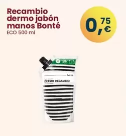 Bonté - Recambio Dermo Jabón Manos