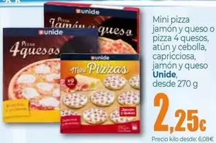 Unide - Mini Pizza Jamon Y Queso O Pizza 4 Quesos/ Atún Y Cebolla/ Capricciosa Jamon Y Queso