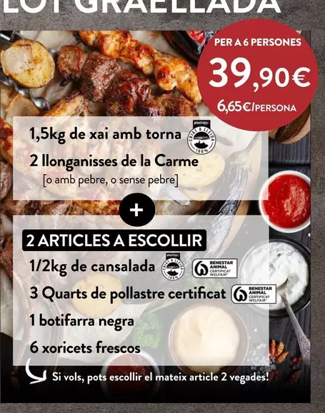 1,5kg De Xai Amb Torna Alustres 2 Llonganisses De La Carme + 2kg De Cansalada 3 Quarts De Pollastre Certificat 1 Botifarra Negra 6 Xoricets Frescos