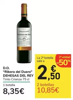 Dehesas del Rey - D.O. "Ribera del Duero"