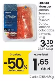 Eroski Maestro - Jamón Serrano Gran Reserva Duroc
