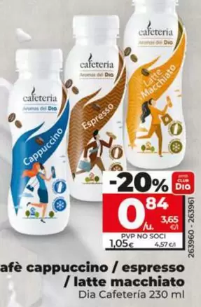 Dia Cafetería - Café Cappuccino / Espresso / Latte Macchiato 230 Ml