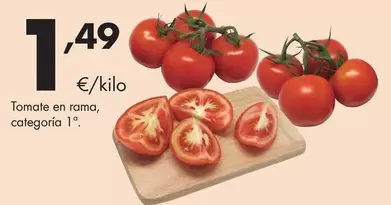 Tomate En Rama, Categoría 1°