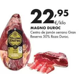 Magno Duroc - Centro De Jamón Serrano Gran Reserva 50% Raza Duroc