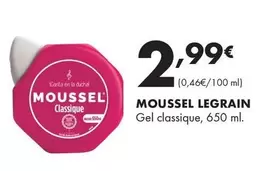 Moussel Legrain - Gel Classique