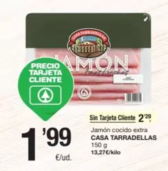 Casa Tarradellas - Jamón Cocido Extra