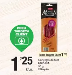 Espuña - Canyetes De Fuet