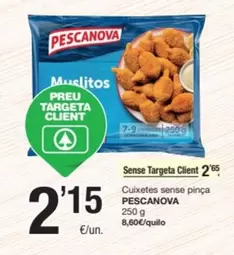 Pescanova - Cuixetes Sense Pinça