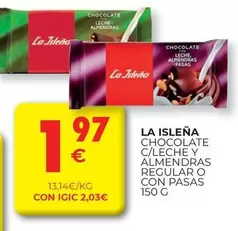 La Isleña - Chocolate C/ Leche Y Almendras Regular O Con Pasas
