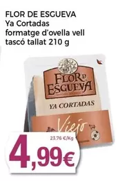 Flor de Esgueva - Ya Cortadas Formatge D'ovella Vell Tasco Tallat