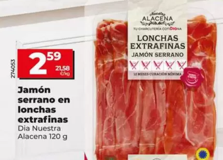Dia Nuestra Alacena - Jamón Serrano En Lonchas Extrafinas