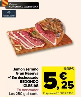 Redondo Iglesias - Jamón Serrano Gran Reserva +18m Deshuesado