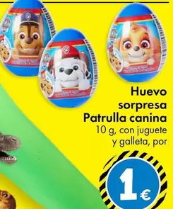 Patrulla Canina - Huevo Sorpresa