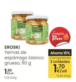 Eroski - Yemas De Esparrago Blanco Grueso