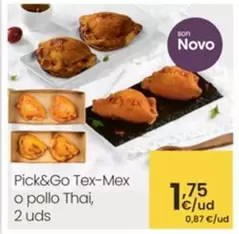 Pick&Go Tex-Mex O Pollo Thai