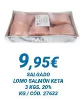 Salgado -  Lomo Salmón Keta