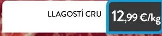 Llagosti Cru