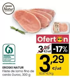 Eroski Natur - Filete De Lomo Fino De Cerdo Duroc