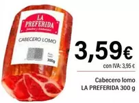 La Preferida - Cabecero Lomo
