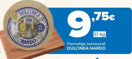 Dulcinea Nardo - Formatge Semicurat
