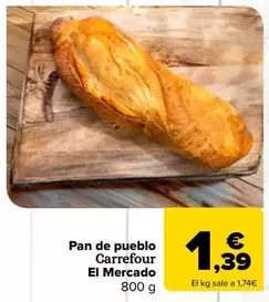 Carrefour - Pan De Pueblo El Mercado