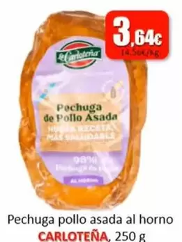 La Carloteña - Pechuga Pollo Asada Al Horno