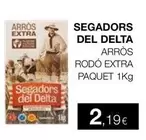 Segadors Del Delta - Arros Rodo Extra