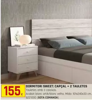 Dormitori Sweet: Capcal + 2 Tauletes
